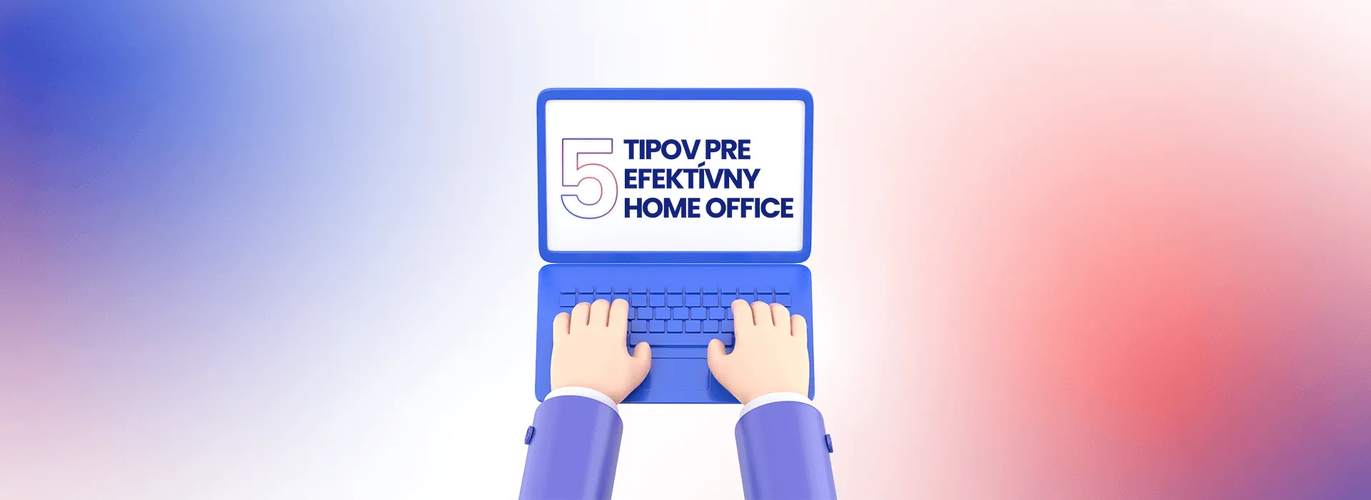 Hlavný obrázok článku Stop prokrastinácii ! 5 tipov pre efektívny home office